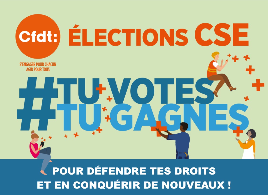 DU 4 AU 11 AVRIL ÉLECTIONS DU CSE  VOTEZ CFDT